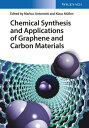 Chemical Synthesis and Applications of Graphene and Carbon Materials【電子書籍】