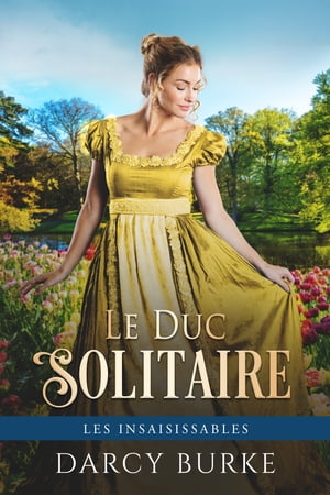 Le Duc Solitaire【電子書籍】 Darcy Burke