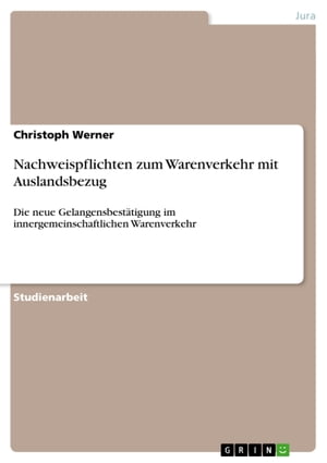 Nachweispflichten zum Warenverkehr mit Auslandsbezug