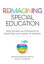 Reimagining Special Education