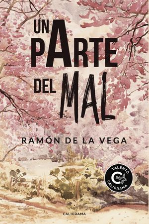 Una parte del mal【電子書籍】[ Ram?n de la Vega ]