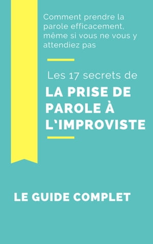 Comment prendre la Parole Efficacement