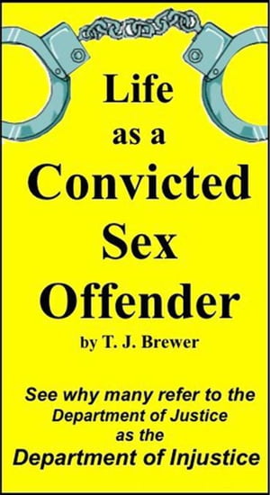 Life as a Convicted Sex Offender