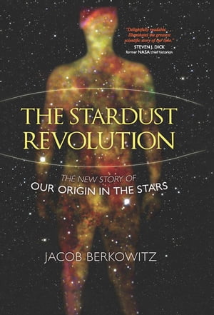 The Stardust Revolution