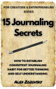 15 Journaling Secrets Journaling For Entrepreneurs and Creatives, 1【電子書籍】 Alex Zozovsky