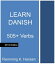 Learn Danish: 505 verbs