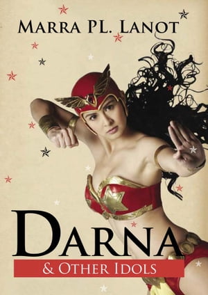 Darna and Other Idols