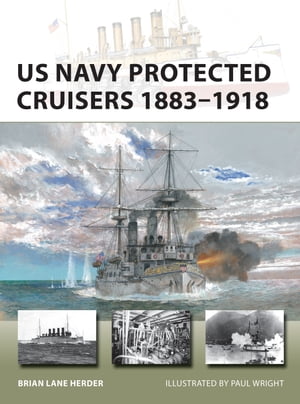 US Navy Protected Cruisers 1883–1918