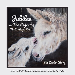 Jubilee and The Legend of The Donkey's Cross