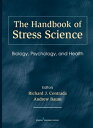 The Handbook of Stress Science Biology, Psychology, and Health【電子書籍】