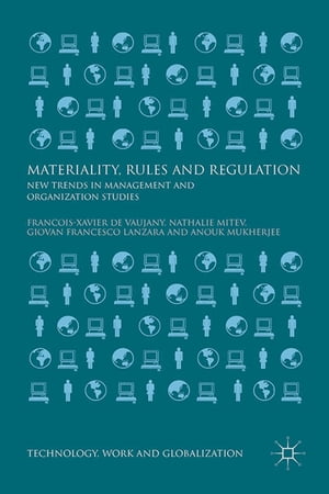 Materiality, Rules and Regulation