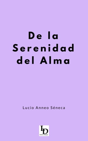 De la Serenidad de Alma