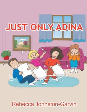 Just Only AdinaŻҽҡ[ Rebecca Johnston-Garvin ]