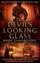 The Devil's Looking-Glass The Sword of Albion Tr