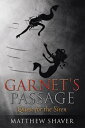 Garnet’S Passage Quest for the Siren【電子