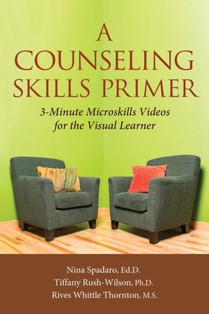 A Counseling Skills Primer