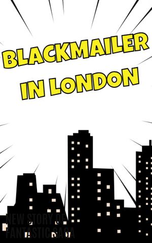 Blackmailer In LONDON