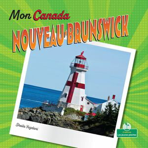 Nouveau-Brunswock (New Brunswick)【電子書籍】[ Sheila Yazdani ]