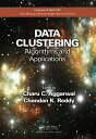 Data Clustering Algorithms and Applications【電子書籍】