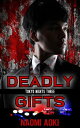 Deadly Gifts Tokyo Nights, #3【電子書籍】[