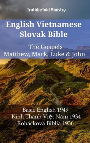 English Vietnamese Slovak Bible - The Gospels - Matthew, Mark, Luke & John