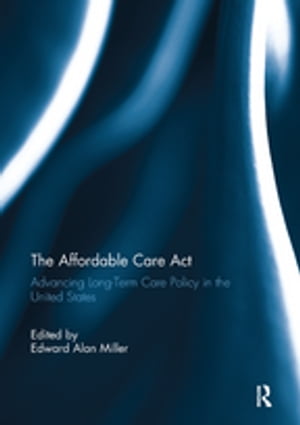 The Affordable Care Act