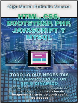 HTML, CSS, Bootstrap, Php, Javascript y MySql