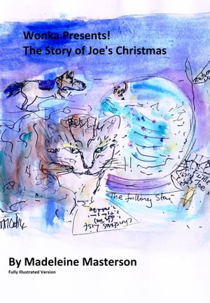 Wonka Presents! The Story of Joe's Christmas: Part Three