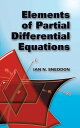 ŷKoboŻҽҥȥ㤨Elements of Partial Differential EquationsŻҽҡ[ Ian N. Sneddon ]פβǤʤ3,065ߤˤʤޤ