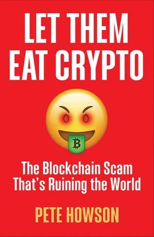 Let Them Eat Crypto