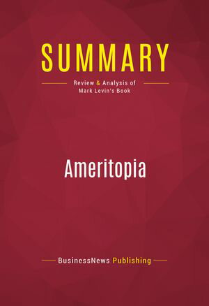 Summary: Ameritopia