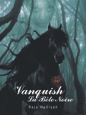 Vanquish La Bête Noire