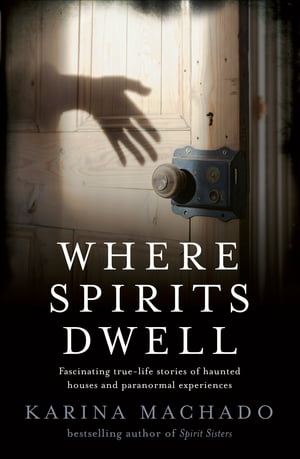 Where Spirits Dwell