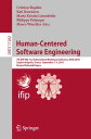 Human-Centered Software Engineering 7th IFIP WG 13.2 International Working Conference, HCSE 2018, Sophia Antipolis, France, September 3?5, 2018, Revised Selected Papers