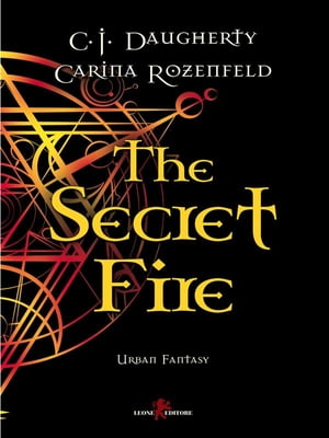 The Secret Fire