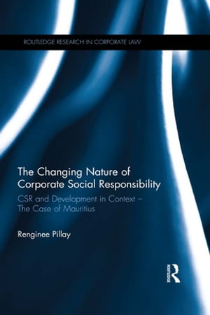 The Changing Nature of Corporate Social Responsibility