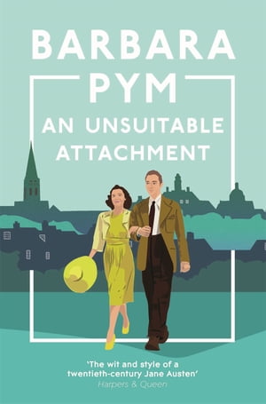 An Unsuitable AttachmentŻҽҡ[ Barbara Pym ]