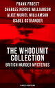 The Whodunit Collection: British Murder Mysteries (15 Novels in One Volume) The Maelstrom, The Grell Mystery, The Powers and Maxine, The Girl Who Had Nothing