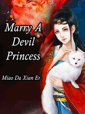 Marry A Devil Princess Volume 1Żҽҡ[ Miaoda Xianer ]