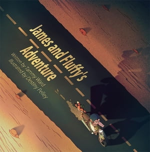 James and Fluffy's Adventure【電子書籍】[ Tammy Ward ]