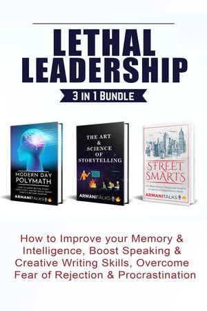ŷKoboŻҽҥȥ㤨Lethal Leadership 3 in 1 Bundle How to Improve your Memory & Intelligence, Boost Speaking & Creative Writing Skills, Overcome Fear of Rejection & ProcrastinationŻҽҡ[ Armani Talks ]פβǤʤ3,874ߤˤʤޤ
