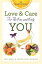 Love and Care for the One and Only You 52 InspirationsŻҽҡ[ Michelle Medlock Adams ]