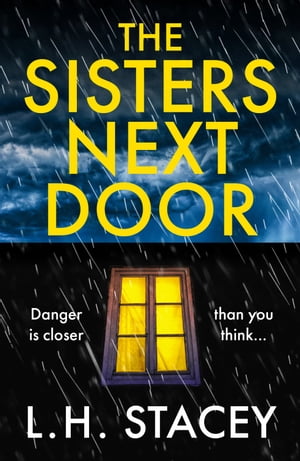 The Sisters Next Door A gripping psychological t