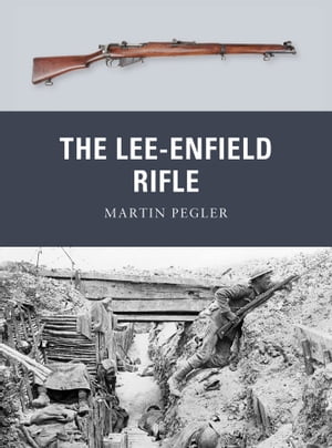 The Lee-Enfield Rifle