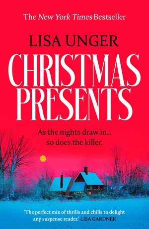 ŷKoboŻҽҥȥ㤨Christmas Presents a twisty Christmas thriller from the New York Times bestselling author of SECLUDED CABIN SLEEPS SIXŻҽҡ[ Lisa Unger ]פβǤʤ292ߤˤʤޤ