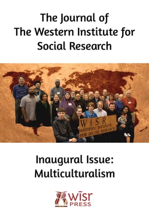 ŷKoboŻҽҥȥ㤨Multiculturalism Inaugural Issue of the Journal of the Western Institute for Social ResearchŻҽҡ[ WISR ]פβǤʤ487ߤˤʤޤ