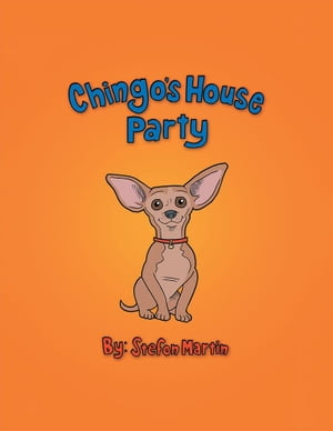 Chingo’S House Party