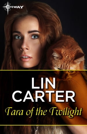 Tara of the Twilight【電子書籍】[ Lin Cart