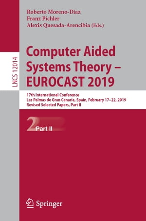 Computer Aided Systems Theory – EUROCAST 2019