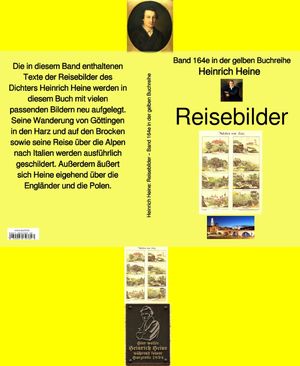 Heinrich Heine: Reisebilder Band 164 in der gelben BuchreiheŻҽҡ[ Heinrich Heine ]